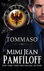 Tommaso (The Immortal Matchmakers, Inc. Series) (Volume 2) - Mimi Jean Pamfiloff