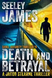 Death and Betrayal (Sabel Security #8) - Seeley James