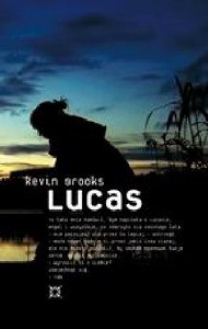 Lucas - Kevin Brooks, Anna Urban, Miłosz Urban