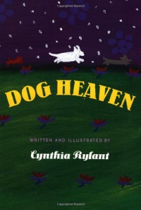 Dog Heaven - Cynthia Rylant