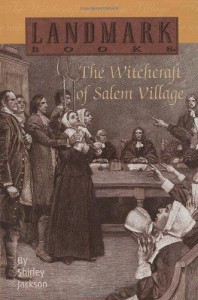 The Witchcraft of Salem Village - Shirley Jackson