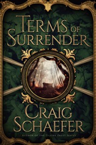 Terms of Surrender (The Revanche Cycle Book 3) - Craig Schaefer