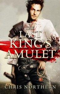 The Last King's Amulet - Chris Northern