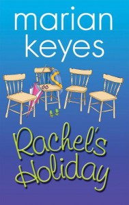 Rachel's Holiday - Marian Keyes