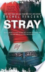 Stray  - Rachel Vincent