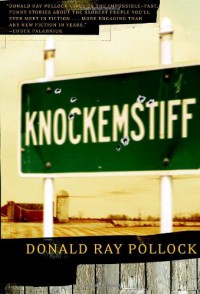 Knockemstiff - Donald Ray Pollock