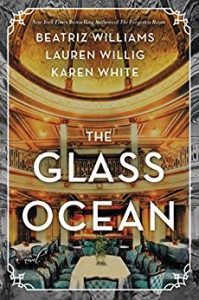 The Glass Ocean - Beatriz Williams, Lauren Willig, Karen   White