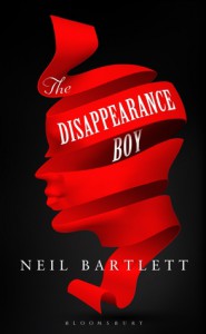 The Disappearance Boy - Neil Bartlett