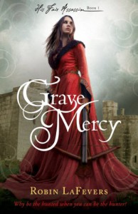 Grave Mercy (His Fair Assassin) - Robin LaFevers