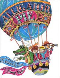 Alligator Pie (Collector's Edition) - Dennis Lee