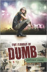 Five Flavors of Dumb - 