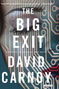 Big Exit, The - David Carnoy