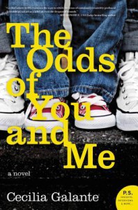 The Odds of You and Me: A Novel - Cecilia Galante