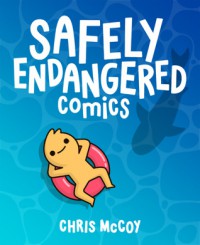 Safely Endangered - Chris McCoy