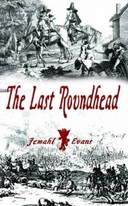 The Last Roundhead - Jemahl Evans