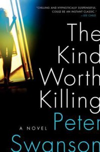 The Kind Worth Killing - Peter Swanson