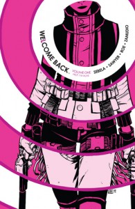 Welcome Back, Vol. 1: Help, I'm Alive  - Christopher Sebela, Jonathan Brandon Sawyer