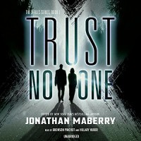 Trust No One: X-Files, Book 1 - Hillary Huber, Bronson Pinchot, Jonathan Maberry - editor/author