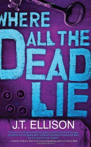 Where All the Dead Lie - J.T. Ellison