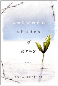 Between Shades of Gray - Ruta Sepetys