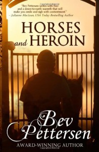 Horses and Heroin - Bev Pettersen