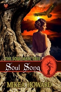 Soul Song (Soul Mate Tree #10) - Mikea Howard
