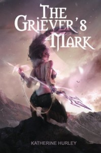 The Griever's Mark (Volume 1) by Katherine Hurley (2014-11-11) - Katherine Hurley;