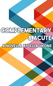 Complementary and Acute - Ella Lyons