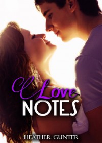 Love Notes - Heather Gunter