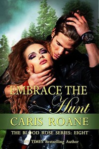 Embrace the Hunt - Caris Roane
