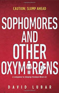 Sophomores and Other Oxymorons - David Lubar