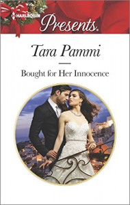 Bought for Her Innocence (Greek Tycoons Tamed) - Tara Pammi