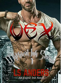 Vex: Mythical Ink Series Book 1 - LS Anders