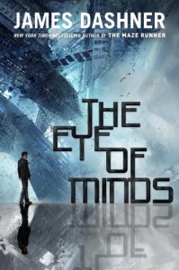 The Eye of Minds - James Dashner