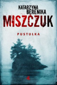 Pustułka - Katarzyna Berenika Miszczuk