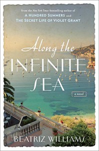 Along the Infinite Sea - Beatriz Williams