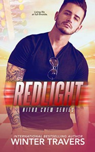 Redlight (Nitro Crew Book 3) Kindle Edition by Winter Travers  (Author), Jennifer Severino (Editor) - Winter Travers