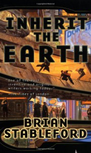 Inherit the Earth (Emortality 2) - Brian M. Stableford