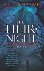 The Heir of Night - Helen Lowe