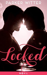 Locked - Parker Witter