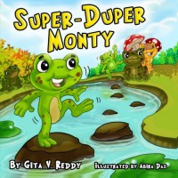 Super-Duper Monty (Picture Book for Ages 3-7) (Volume 3) - Gita V. Reddy