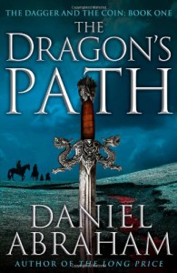 The Dragon's Path - Daniel Abraham