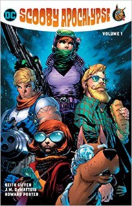 Scooby Apocalypse, Volume 1 - Keith Giffen