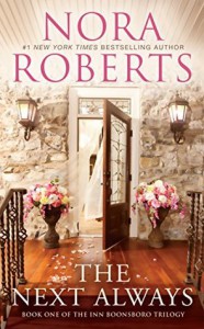 The Next Always (Inn BoonsBoro Trilogy #1) - Nora Roberts