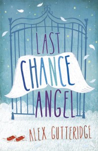 Last Chance Angel - Alex Gutteridge