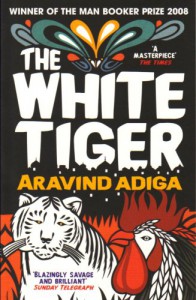 The White Tiger - Aravind Adiga