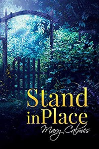 Stand In Place - Mary Calmes