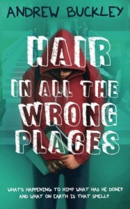 Hair in All The Wrong Places - Andrew Buckley