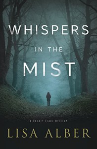 Whispers in the Mist (A County Clare Mystery) - Lisa Alber
