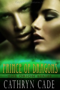 Prince of Dragons - Cathryn Cade